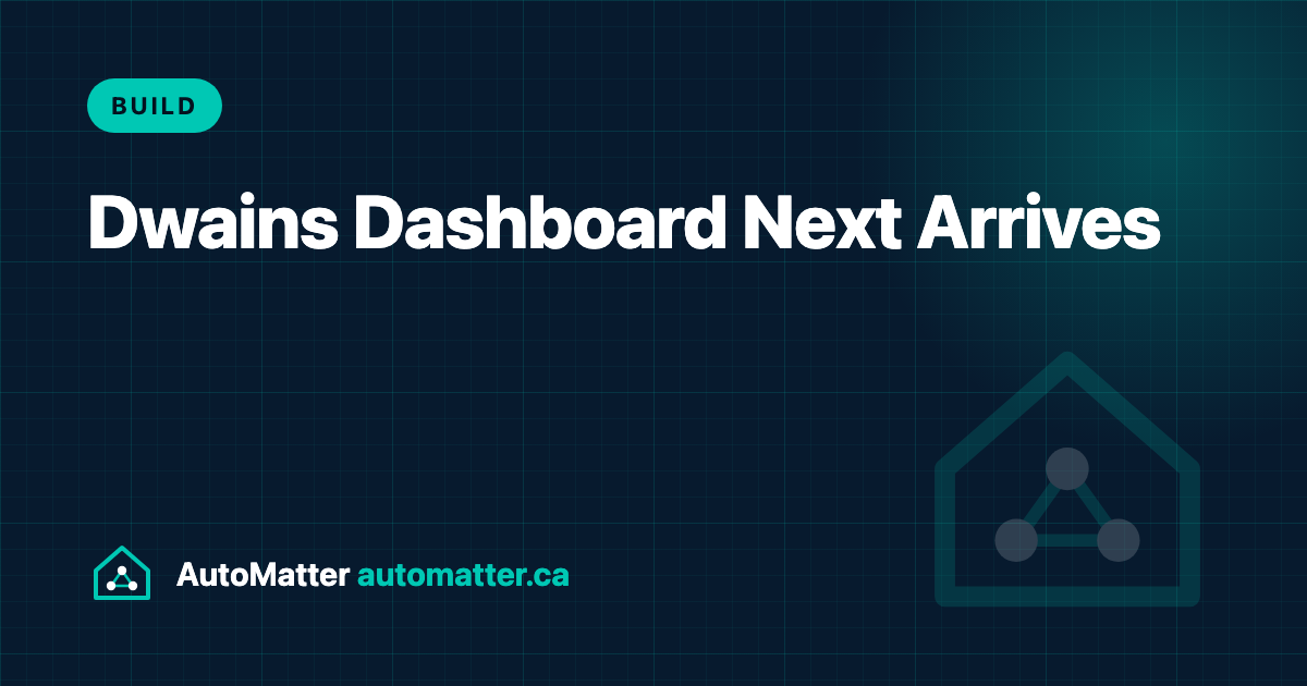 Dwains Dashboard Next: An Automatic Home Assistant Dashboard Built on Your Areas