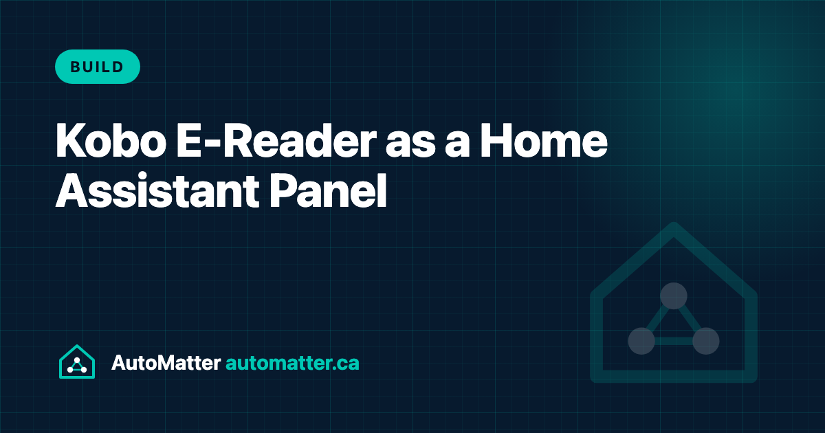 Kobo HA Dashboard: Turn an E-Reader Into a Home Assistant Panel