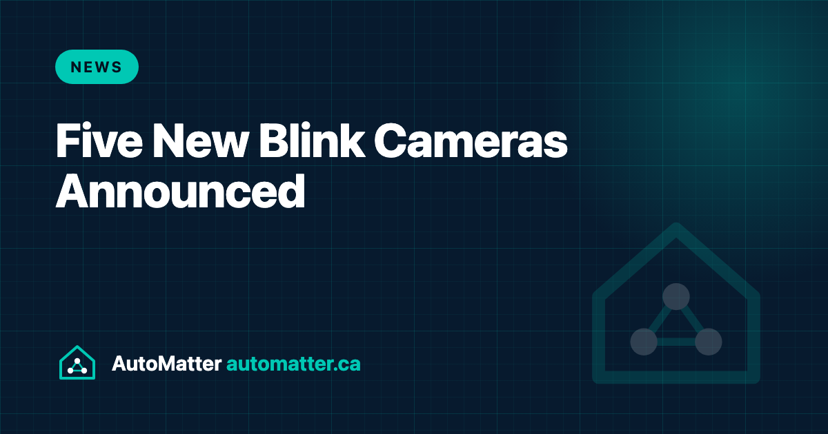 Amazon's Five New Blink Cameras: 4K, Pan-Tilt, and a 7,000-Foot Range. AutoMatter