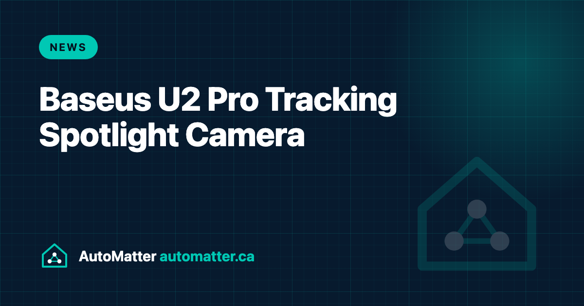 Baseus U2 Pro: A Tracking Spotlight Camera, and What Home Assistant Owners Should Ask